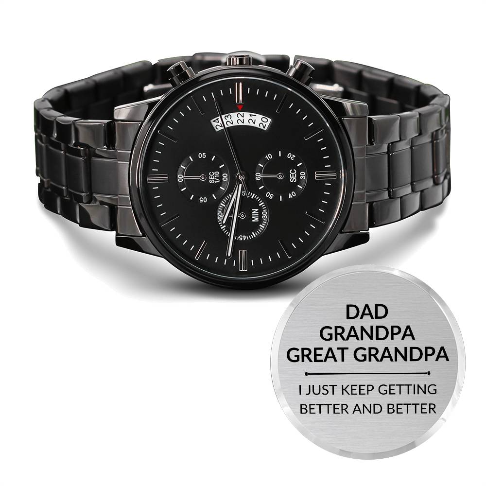 Gift For Great Grandpa - Better and Better - Engraved Black Chronograph Men's Watch + Watch Box - Perfect Birthday Present or Christmas Gift For Him