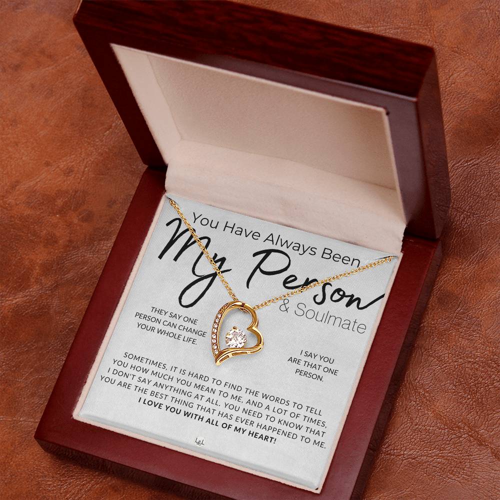 My Person & Soulmate - Thinking of You - Sentimental and Romantic Gift for Her - Christmas, Valentine's, Birthday or Anniversary Gifts