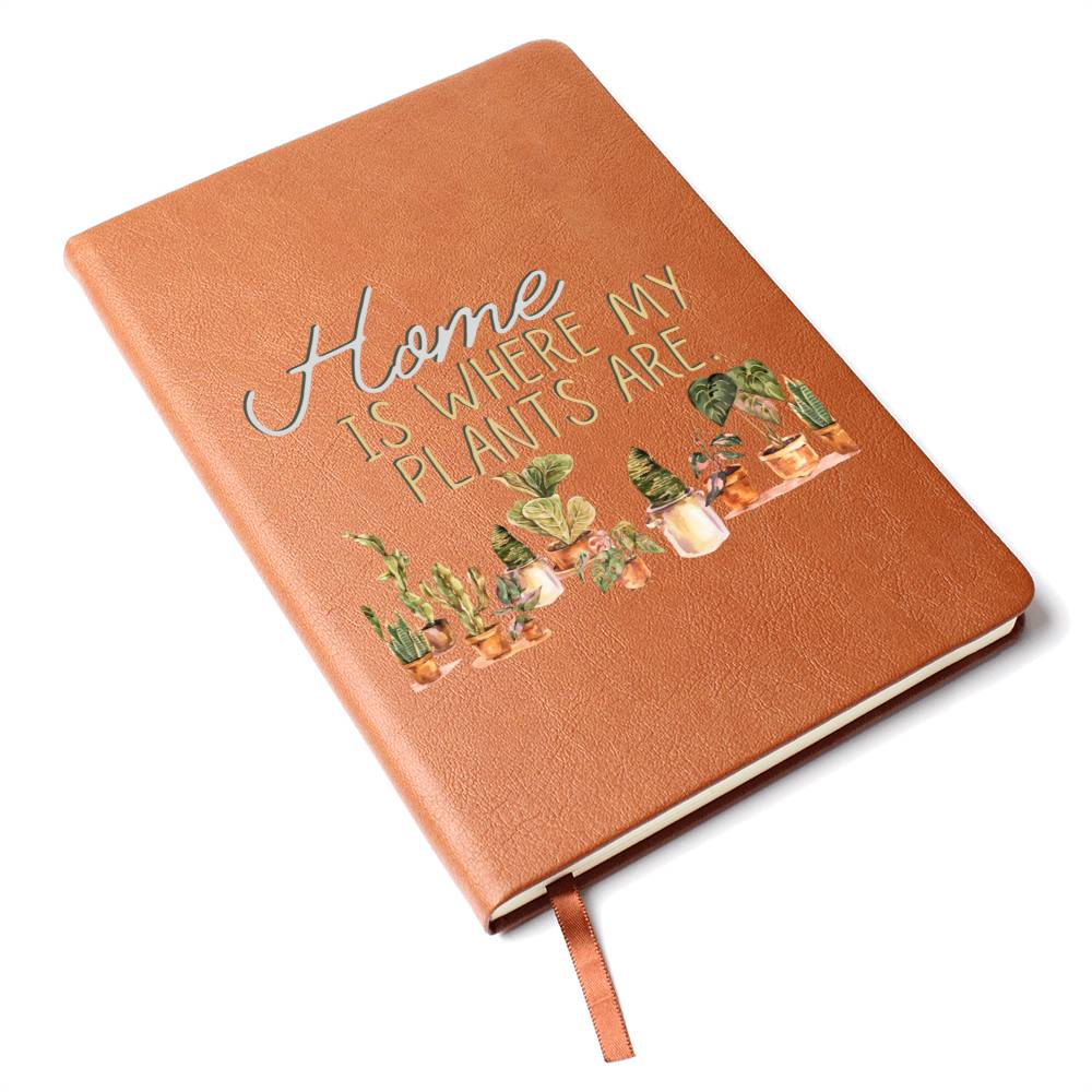 Home Is Where My Plants Are - Custom Leather Journal - Plant Lover Notebook - Liliana and Liam