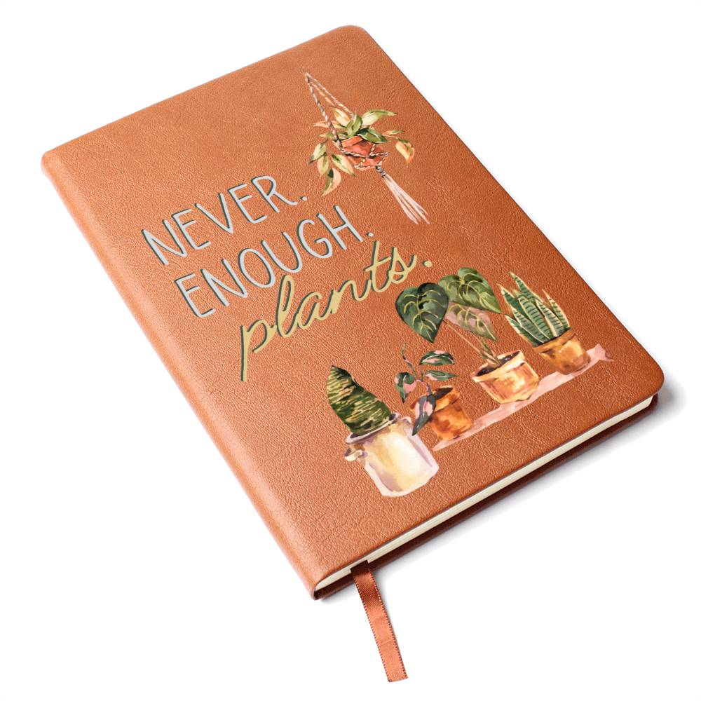 Never Enough Plants - Custom Leather Journal - Plant Lover Notebook - Liliana and Liam