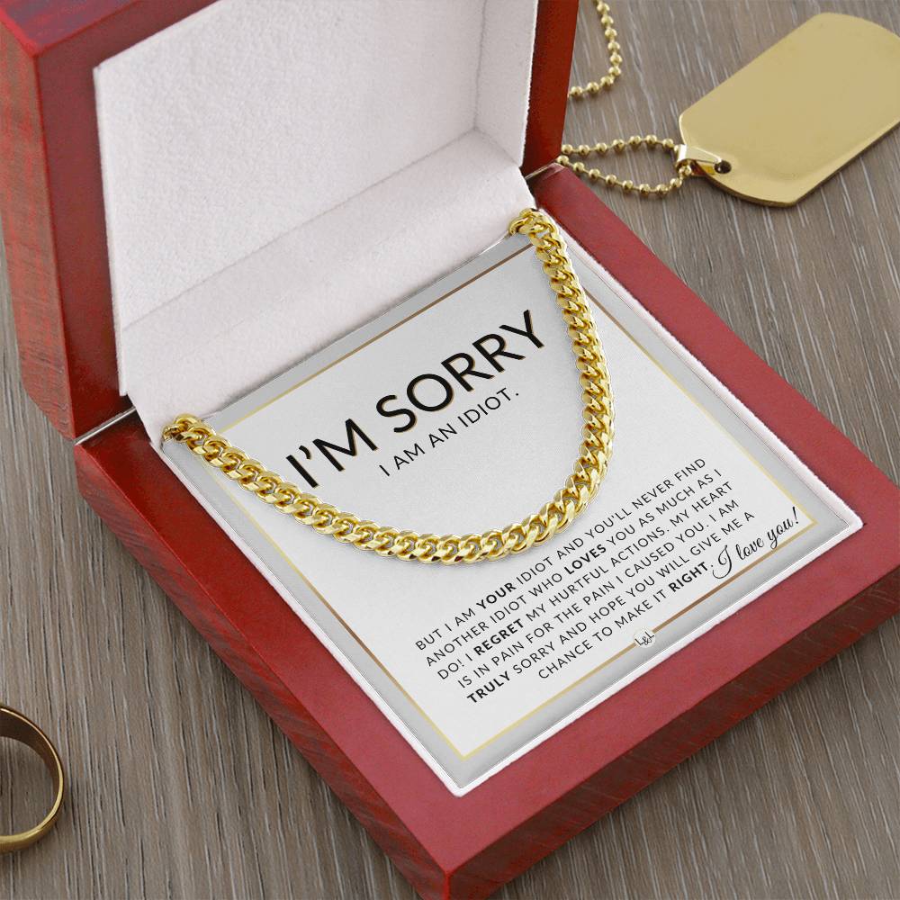I Am Sorry Gift For Him - I Am An Idiot - Apology Gift For Husband, Fiancé or Boyfriend - Men's Chain Necklace + Heartfelt Message - Liliana and Liam