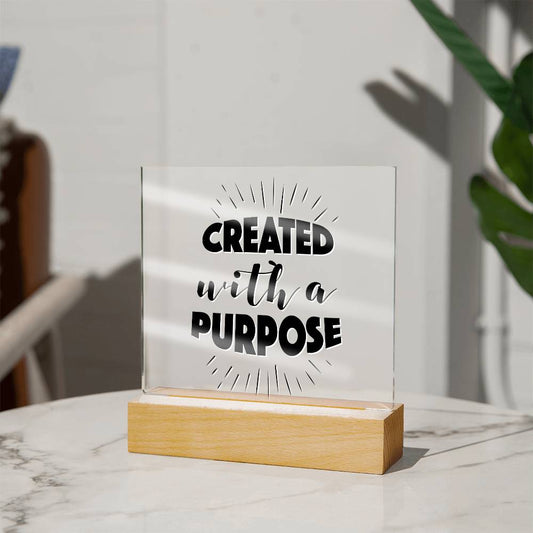 Created With A Purpose - Inspirational Acrylic Plaque with LED Nightlight Upgrade - Christian Home Decor