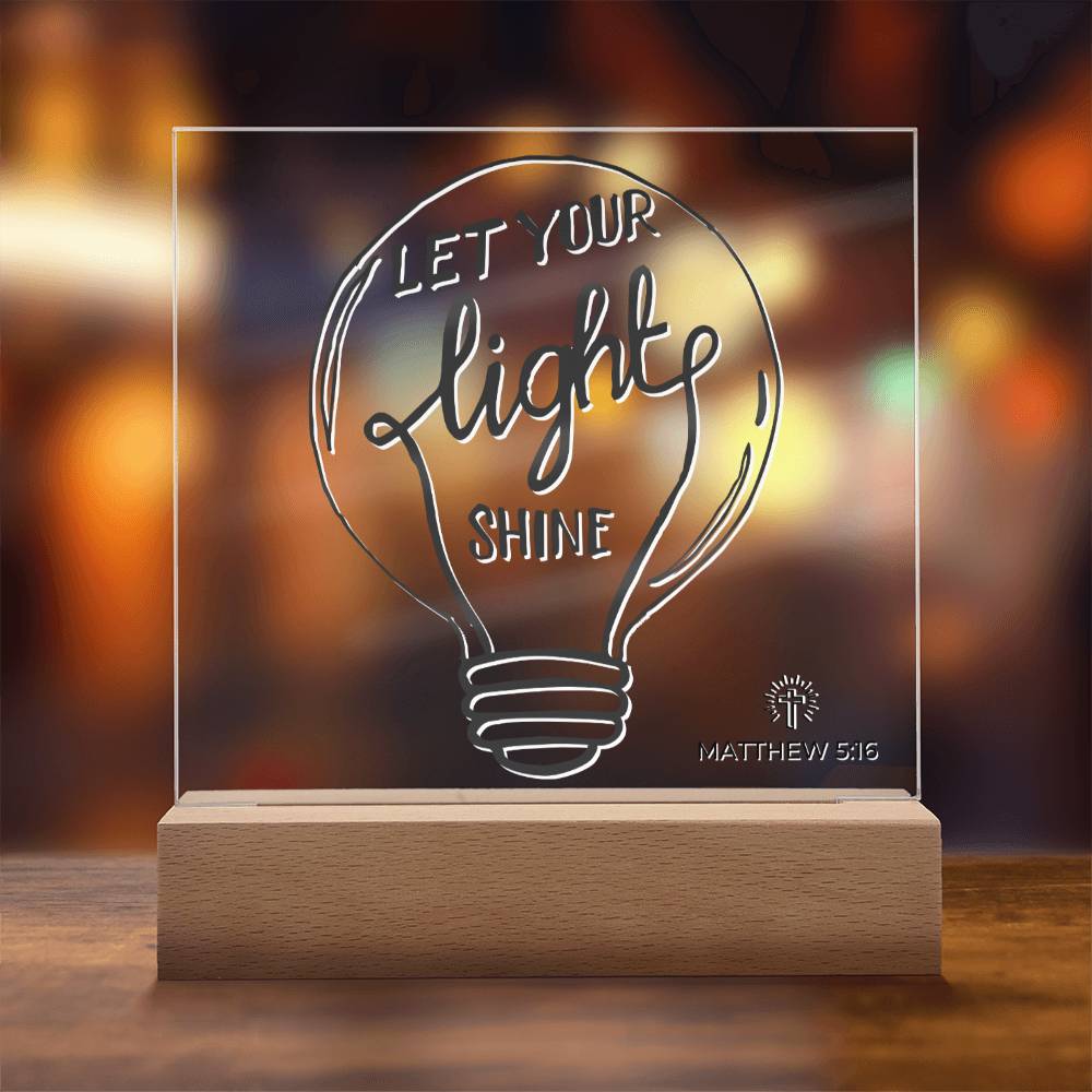 LED Bible Verse - Let Your Light Shine - Matthew 5:16 - Inspirational Acrylic Plaque with LED Nightlight Upgrade - Christian Home Decor - Liliana and Liam