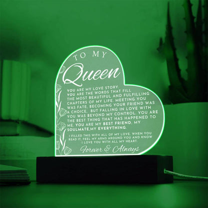 Thoughtful Gift For Her - My Queen - Heart Shaped Acrylic Plaque - Perfect Christmas Gift, Valentine's Day, Birthday or Anniversary Present