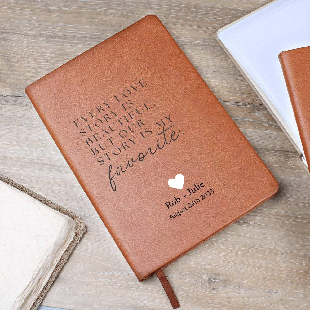 Personalized Leather Journal - Our Story Is My Favorite - Custom Leather Notebook For The One You Love - Wedding or Anniversary Gift - Love Letters, Memory Book