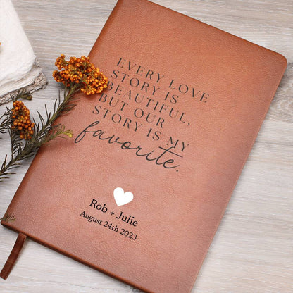 Personalized Leather Journal - Our Story Is My Favorite - Custom Leather Notebook For The One You Love - Wedding or Anniversary Gift - Love Letters, Memory Book