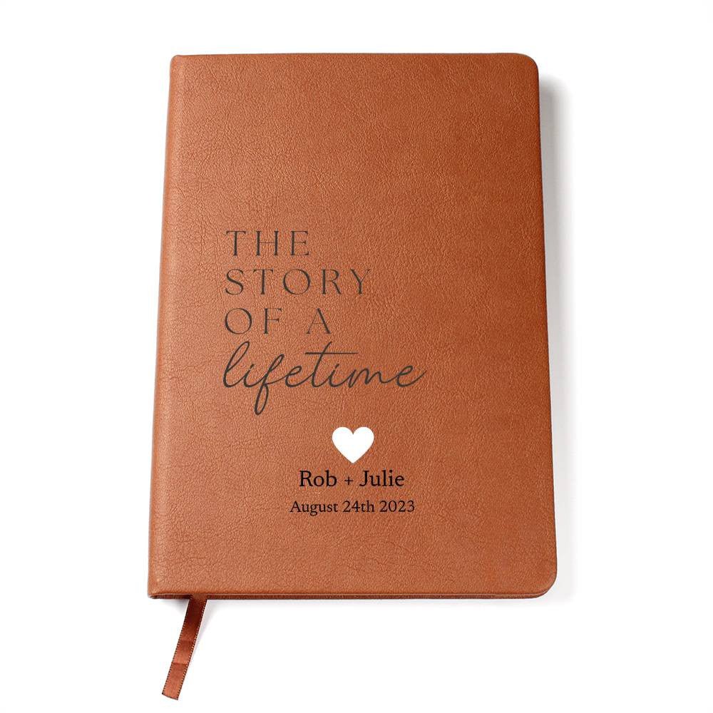Personalized Leather Journal - The Story Of A Lifetime - Custom Leather Notebook For The One You Love - Wedding or Anniversary Gift - Love Letters, Memory Book - Liliana and Liam