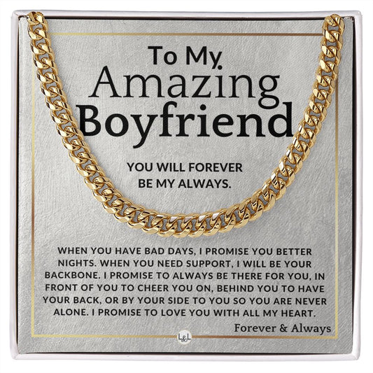 To My Boyfriend - Forever My Always - Meaningful Gift Ideas For Him - Romantic and Thoughtful Christmas, Valentine's Day Birthday, or Anniversary Present