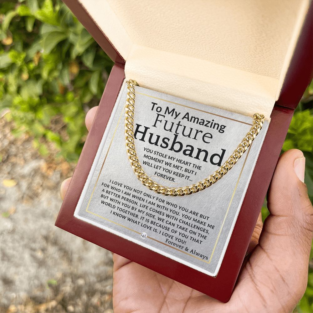 To My Future Husband - You Stole My Heart - Meaningful Gift Ideas For Him - Romantic and Thoughtful Christmas, Valentine's Day Birthday, or Anniversary Present