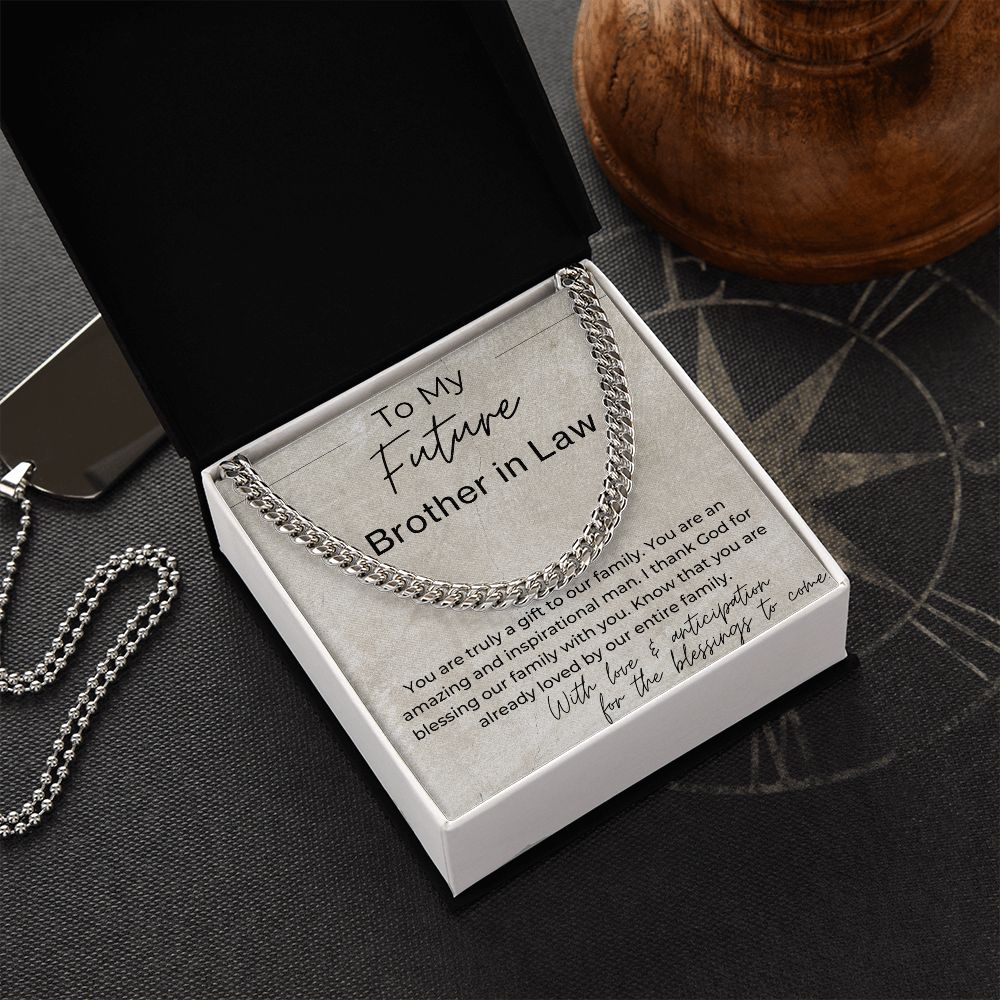 You Are a Gift to Our Family  - Gift for Future Brother in Law, the Groom to Be -  Cuban Linked Chain Necklace