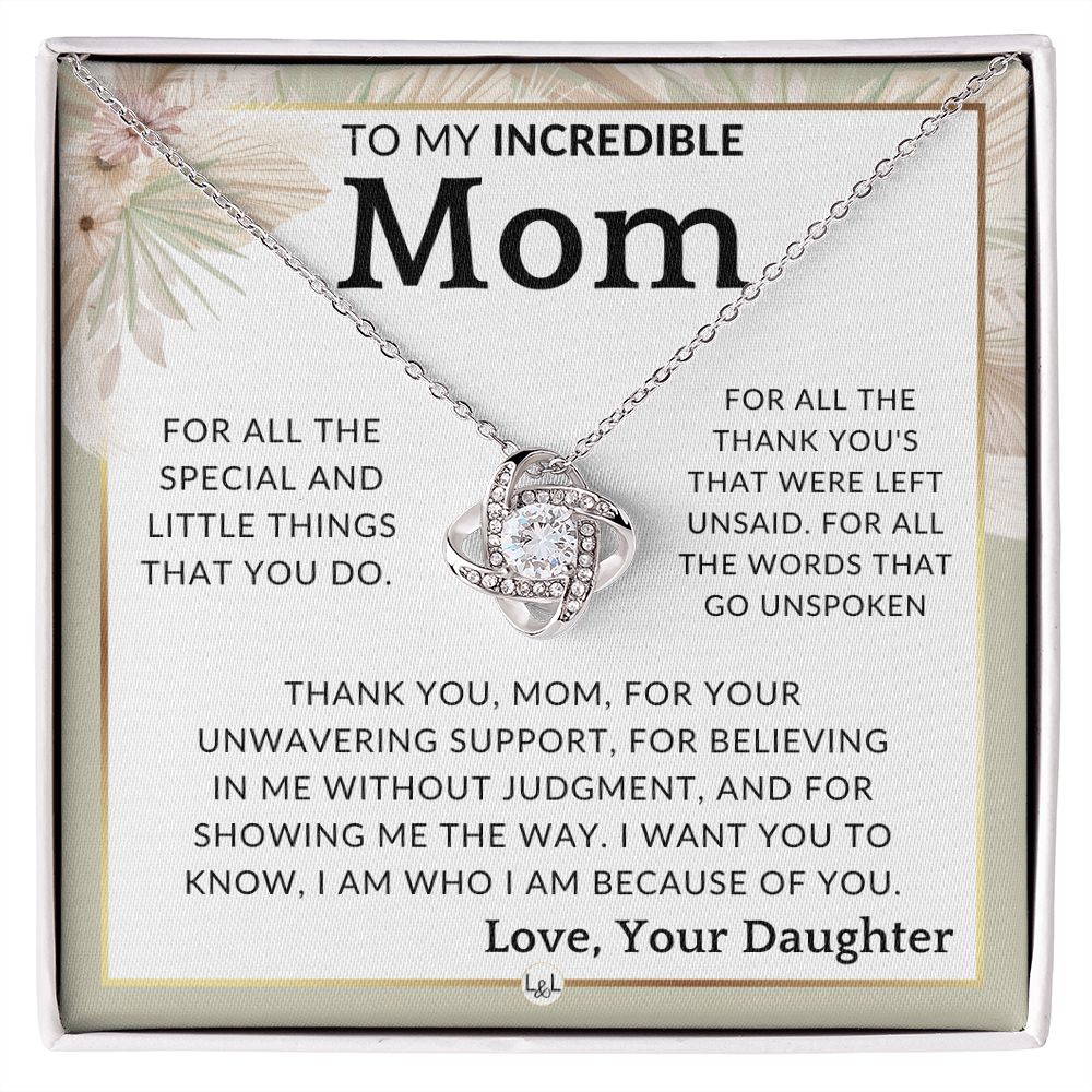 Gift for Mom - The Little Things - To Mother, From Daughter - Beautiful Women's Pendant Necklace - Great For Mother's Day, Christmas, or Her Birthday