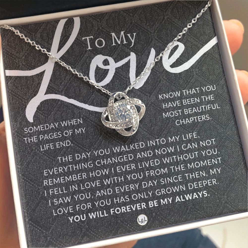 To My Love, The Most Beautiful Chapters - A Romantic and Meaningful Gift For Her