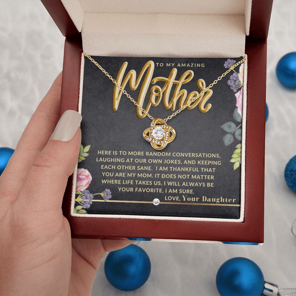 Gift For An Amazing Mom, From Her Daughter - Present for A Mother From Her Daughter- Great For Mother's Day, Christmas, Her Birthday, Or As An Encouragement Gift