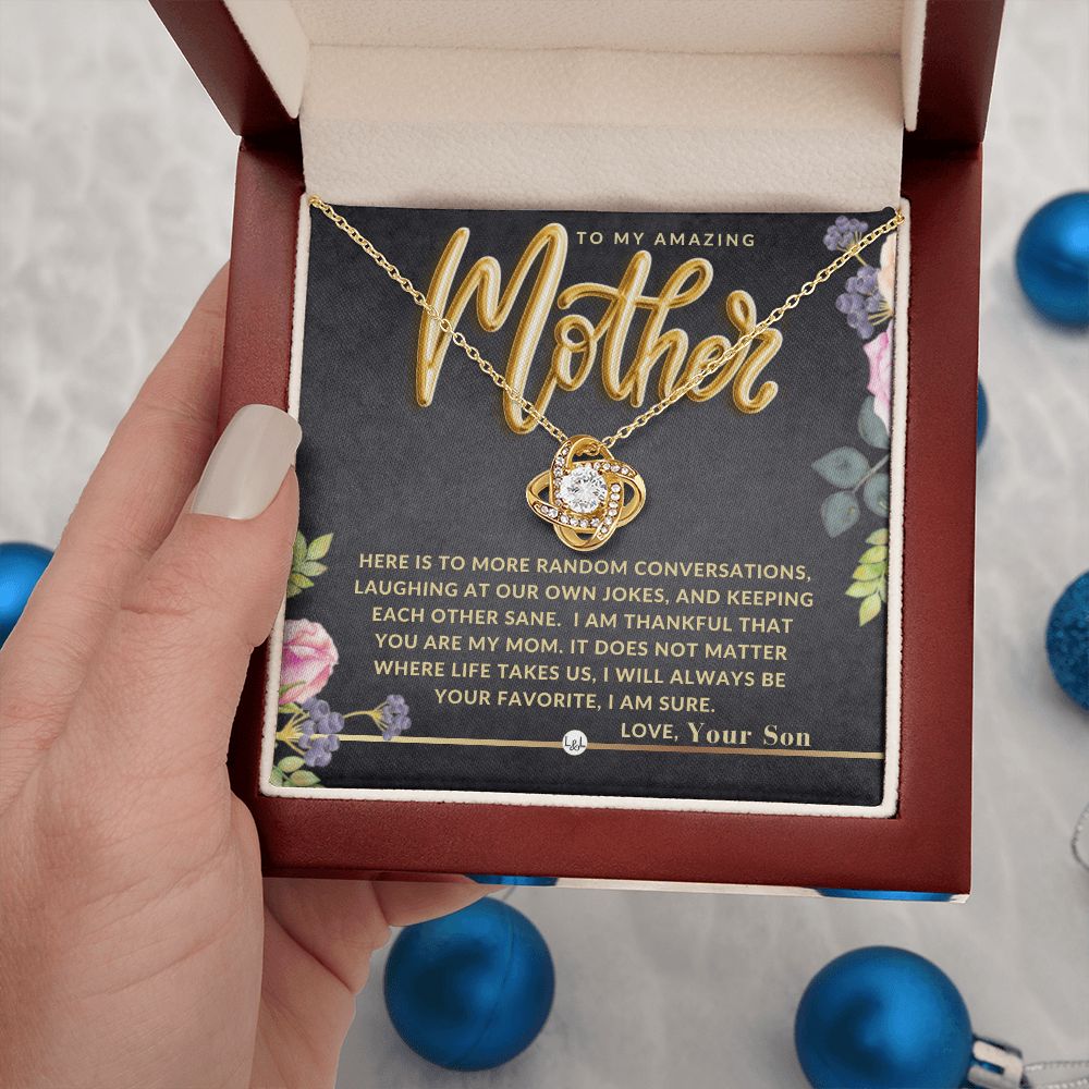 Gift For An Amazing Mom, From Her Son - Present for A Mother From Her Son - Great For Mother's Day, Christmas, Her Birthday, Or As An Encouragement Gift