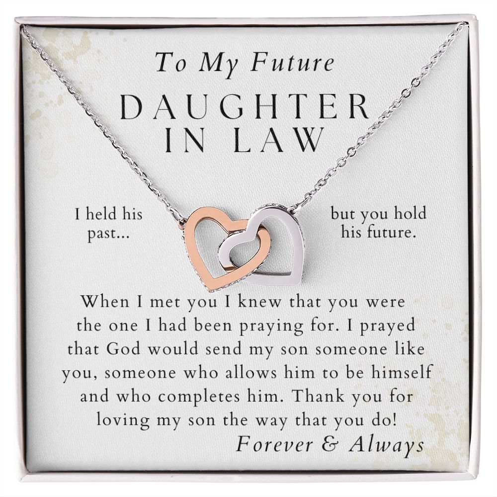 For Loving My Son - Gift for Future Daughter in Law - From Mother