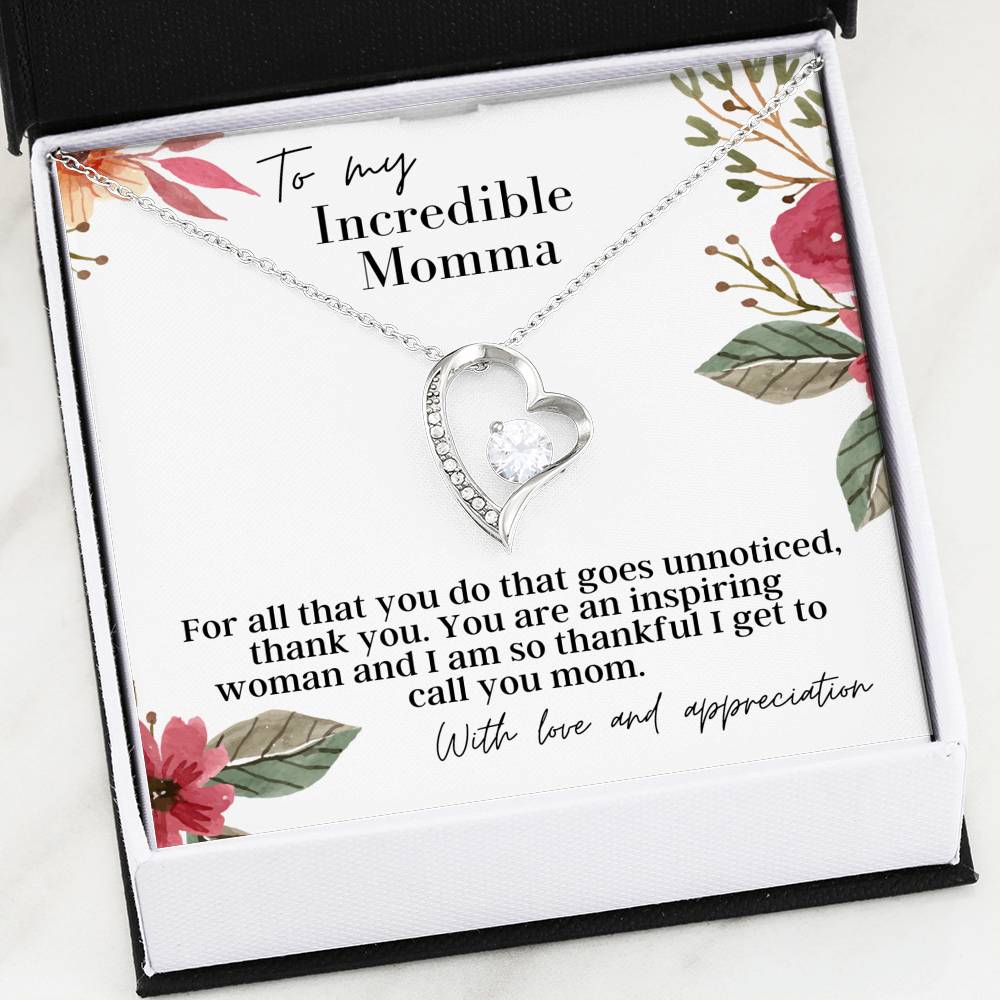 To My Incredible Momma - Forever Love - Pendant Necklace
