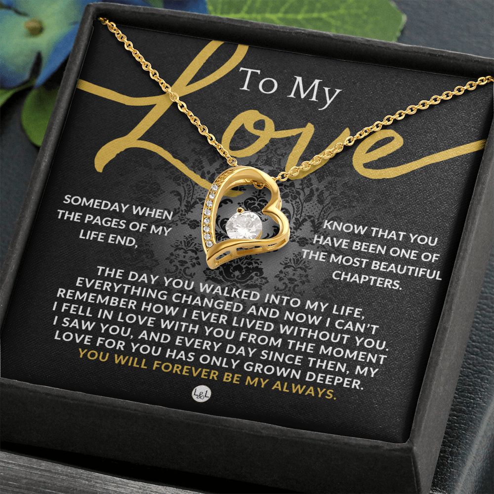 My Love, My Always - A Sentimental and Romantic Gift for Her