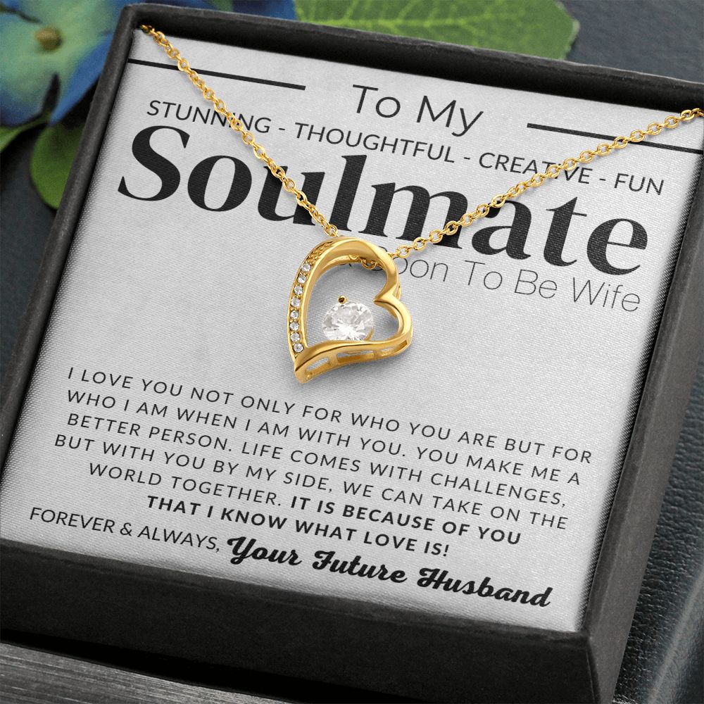 Soulmate and Soon To Be Wife - Gift For My Future Wife, My Fiancée - Bride Gift from Groom on Wedding Day - Romantic Christmas Gifts For Her, Valentine's Day, Birthday Present
