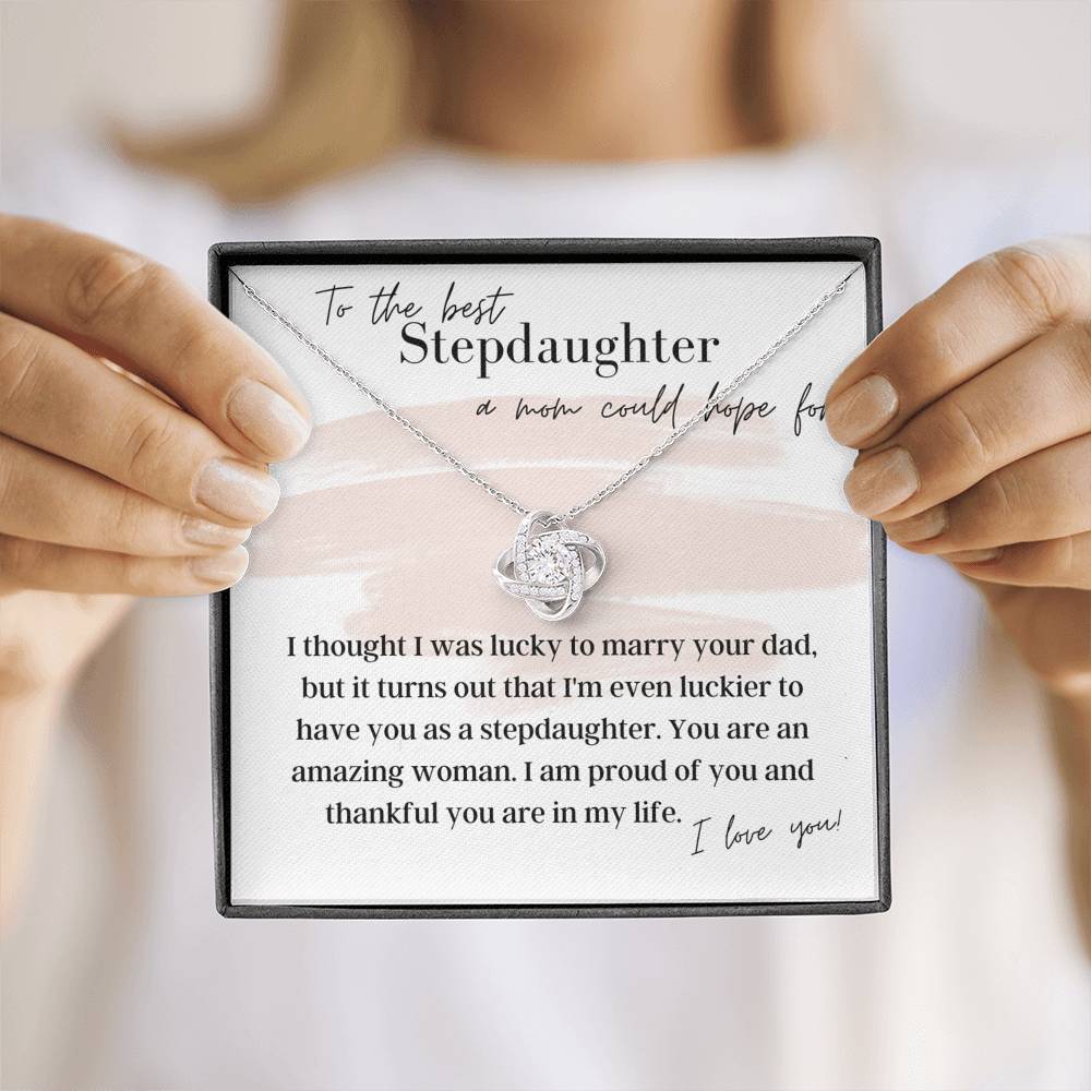 To The Best Stepdaughter a Mom Could Hope For - Love Knot - Pendant Necklace