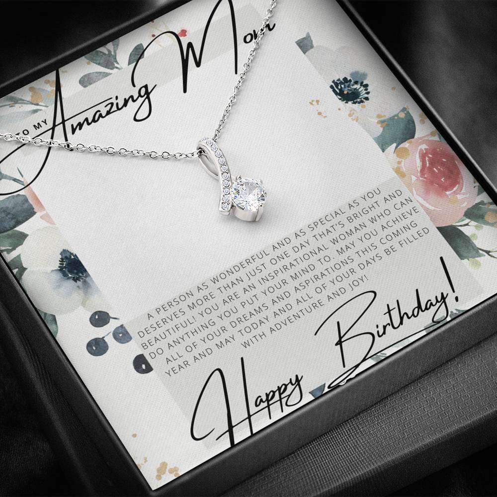 To my Amazing Mom - Happy Birthday - Birthday Gift - Pendant Necklace