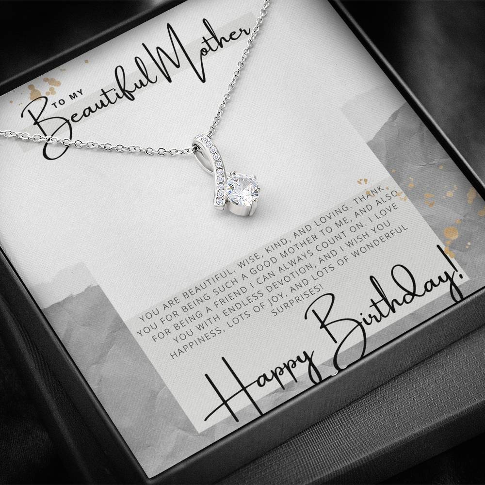 To my Beautiful Mother - Happy Birthday - Birthday Gift - Pendant Necklace