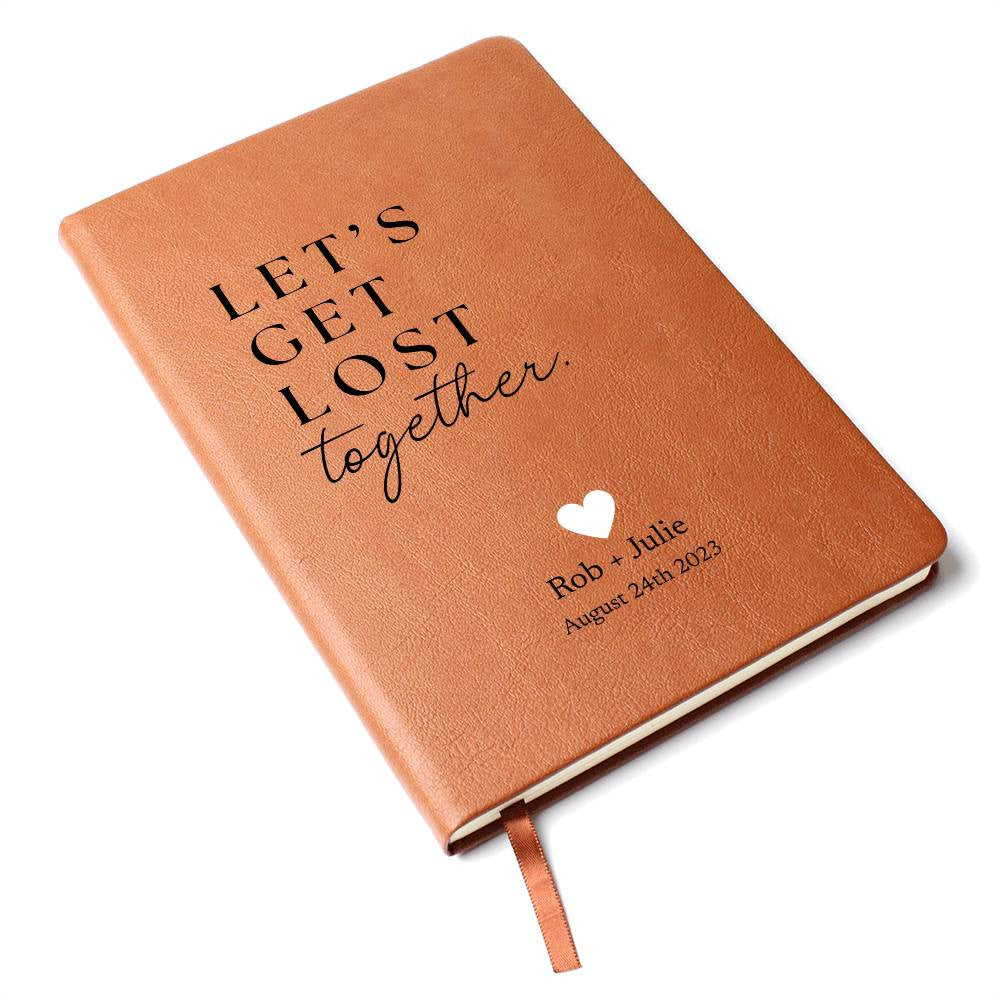 Personalized Leather Journal - Get Lost Together - Custom Leather Notebook For The One You Love - Wedding or Anniversary Gift - Love Letters, Memory Book