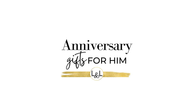 Thoughtful Anniversary Gift Ideas For Him - Liliana and Liam