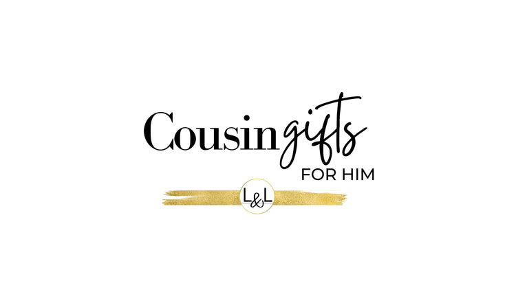 Thoughtful Gifts For Male Cousins - Liliana and Liam