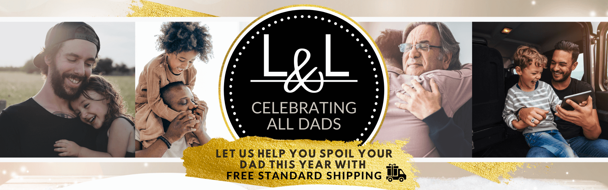 Celebrate Father's Day with a gift from L&L. We have unique and thoughtful gifts for your dad, stepdad, bonus dad, foster dad, girl dad, first time dad, or even an expecting dad's first Father's Day. Don't forget about grandpas! We have gifts for grandpas as well. 