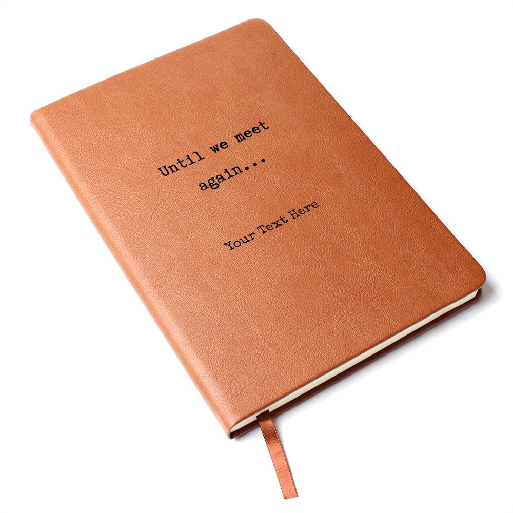 Personalized Grief Journal - Until We Meet Again - Leather Remembrance Notebook - Sympathy, Memorial, Bereavement Gift