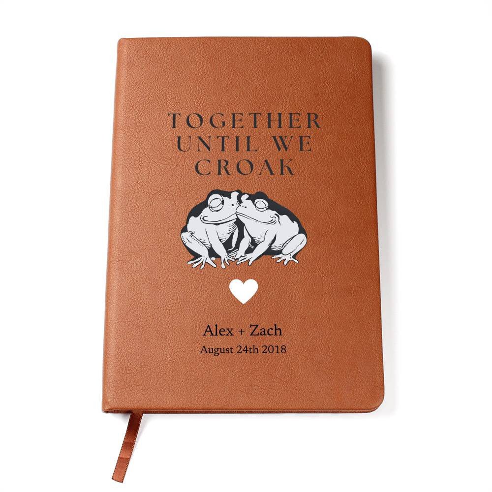 Together Until We Croak - Custom Leather Journal - Couples Notebook - Liliana and Liam