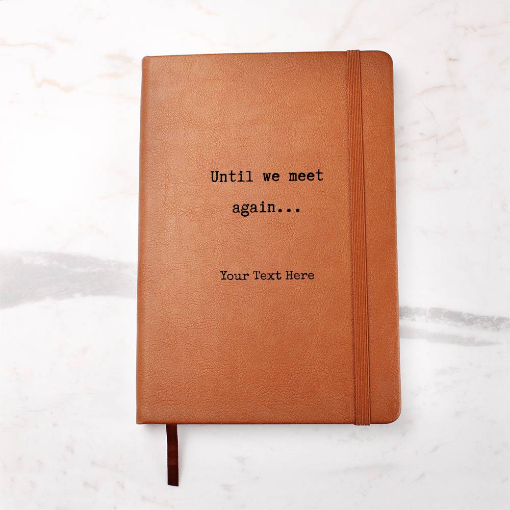 Personalized Grief Journal - Until We Meet Again - Leather Remembrance Notebook - Sympathy, Memorial, Bereavement Gift
