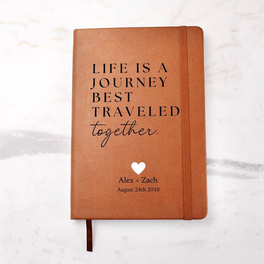 Life Is A Journey - Custom Leather Journal - Love Notebook - Liliana and Liam