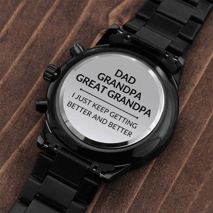 Gift For Great Grandpa - Better and Better - Engraved Black Chronograph Men's Watch + Watch Box - Perfect Birthday Present or Christmas Gift For Him - Liliana and Liam
