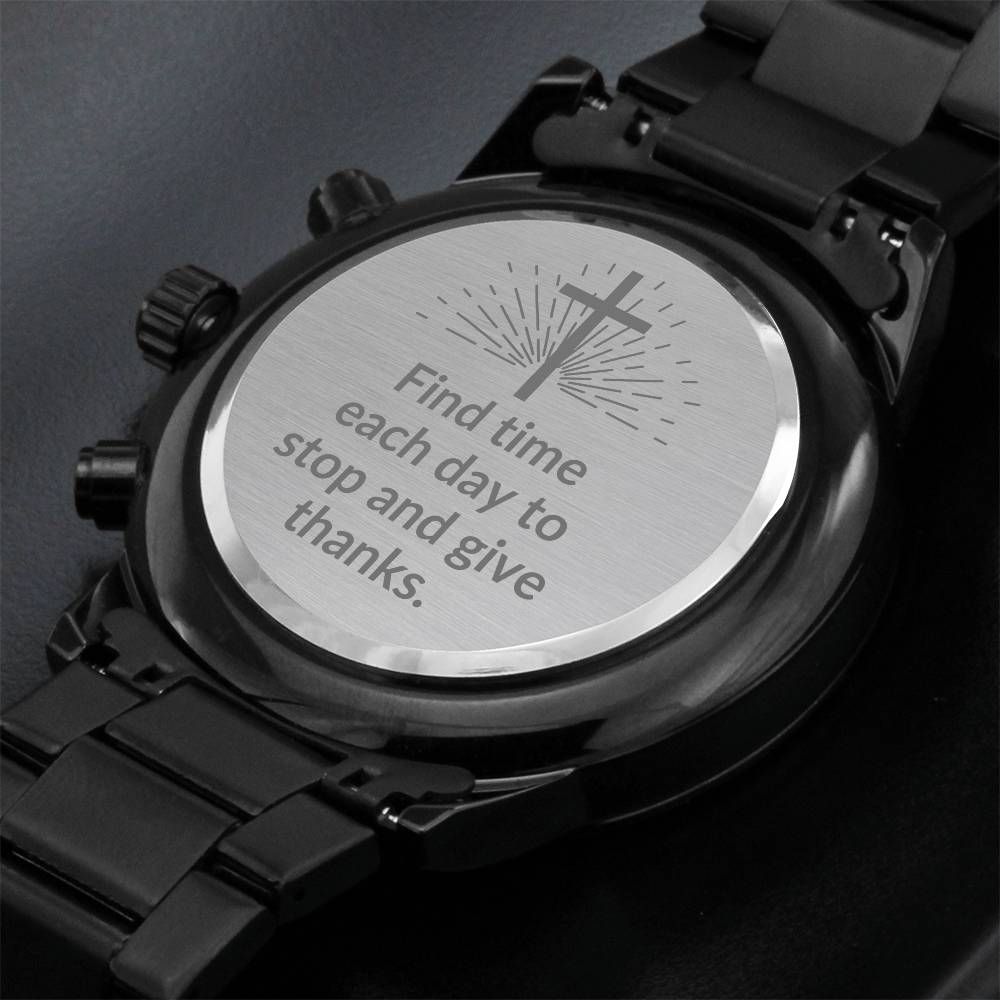 Christian Engraved Watch - Give Thanks - Great Gift For Christmas, Birthday, Confirmation, or A Baptism