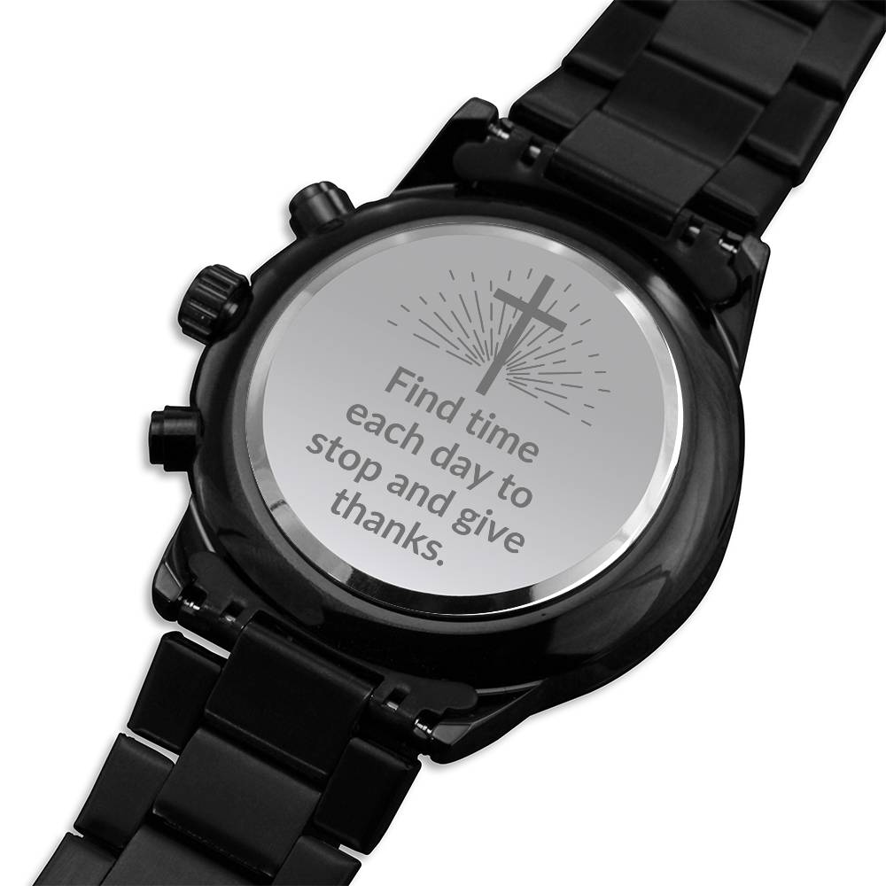 Christian Engraved Watch - Give Thanks - Great Gift For Christmas, Birthday, Confirmation, or A Baptism