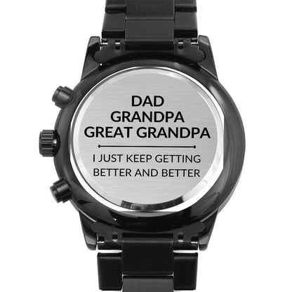 Gift For Great Grandpa - Better and Better - Engraved Black Chronograph Men's Watch + Watch Box - Perfect Birthday Present or Christmas Gift For Him - Liliana and Liam