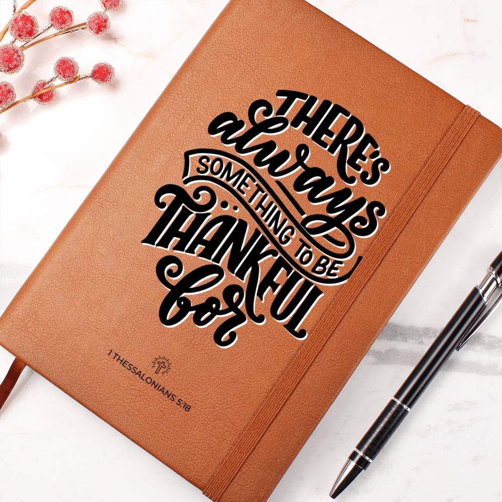 Christian Notebook - Be Thankful - 1 Thessalonians 5_18 - Inspirational Leather Journal - Encouragement, Birthday or Christmas Gift