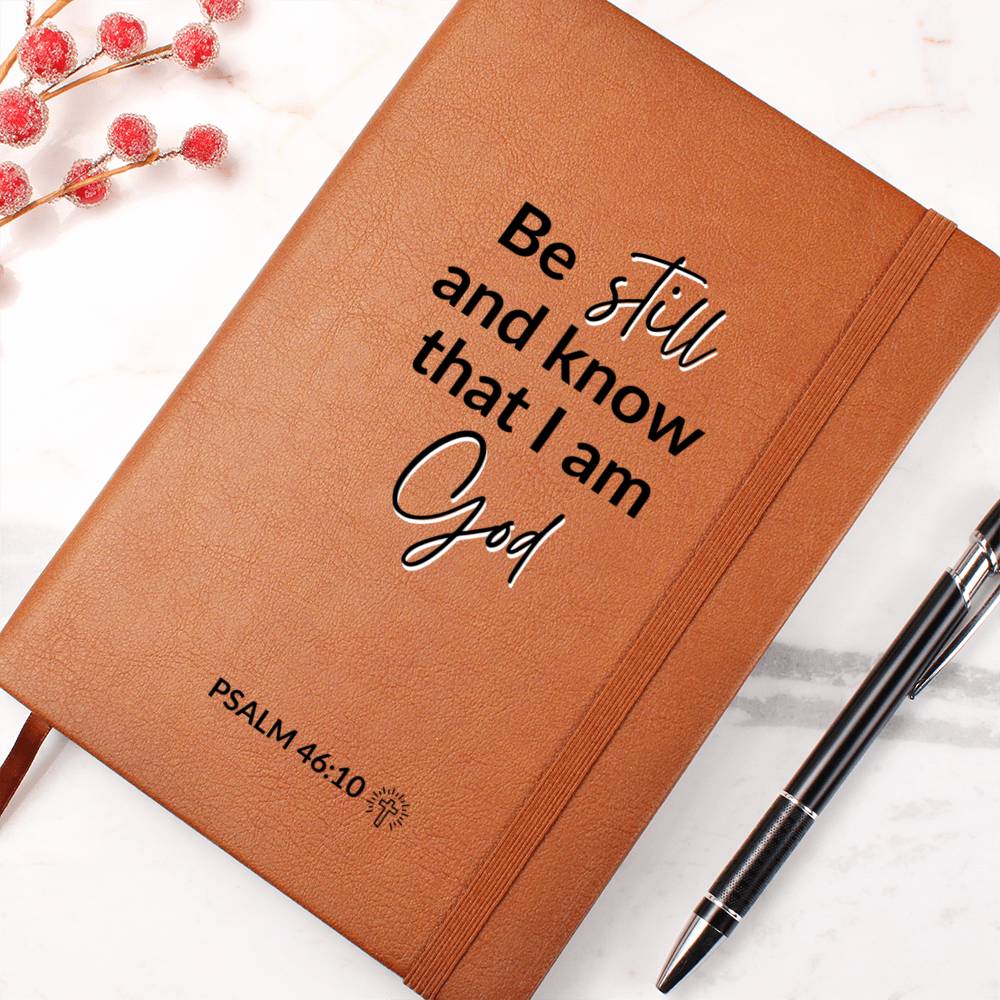 Christian Notebook - Be Still and Know - Psalm 46:10 - Inspirational Leather Journal - Encouragement, Birthday or Christmas Gift