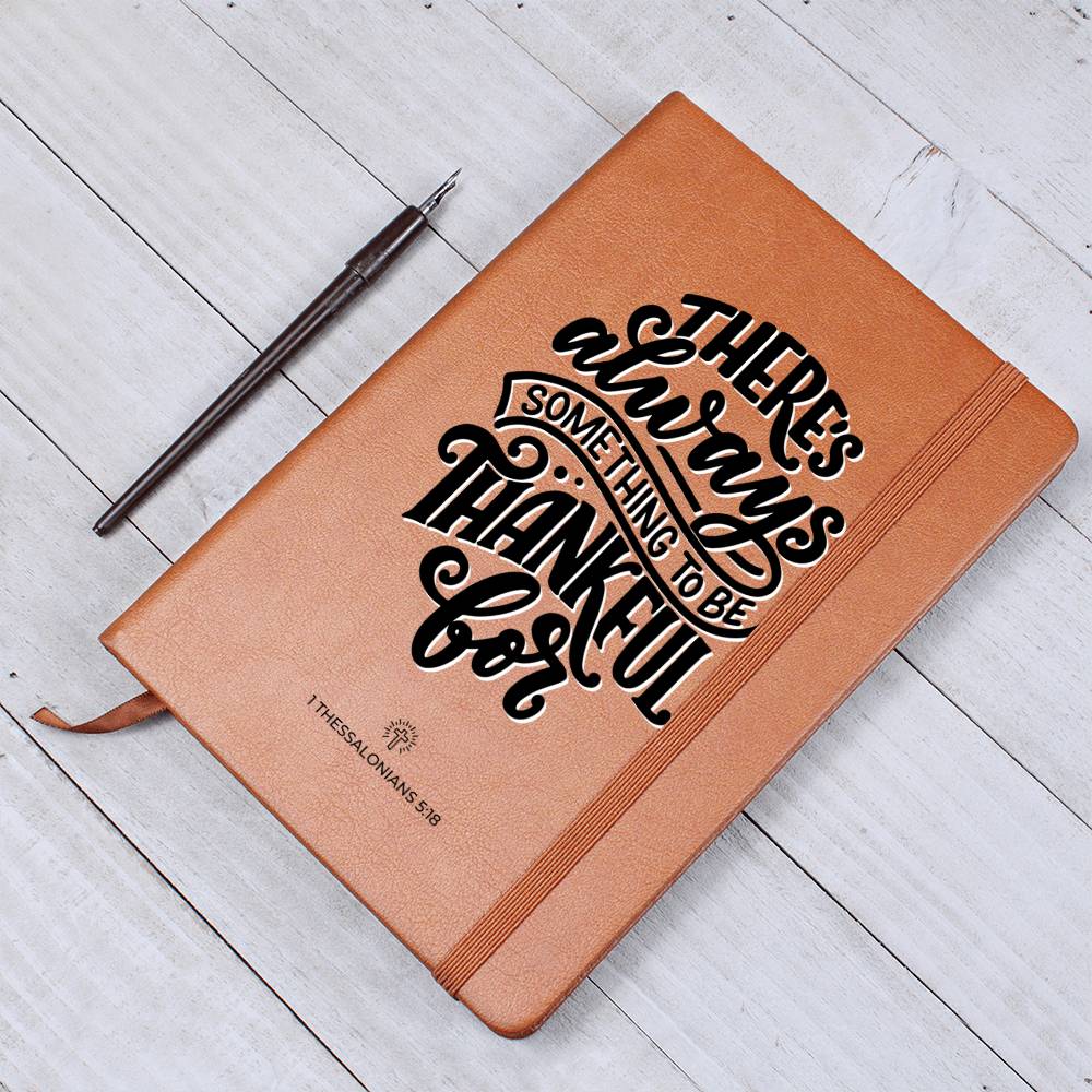 Christian Notebook - Be Thankful - 1 Thessalonians 5_18 - Inspirational Leather Journal - Encouragement, Birthday or Christmas Gift