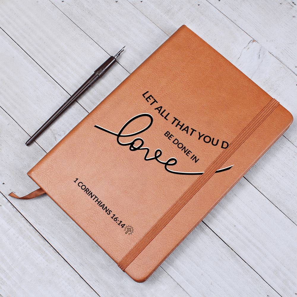 Christian Notebook - All That you Do - 1 Corinthians 16:14 - Inspirational Leather Journal - Encouragement, Birthday or Christmas Gift