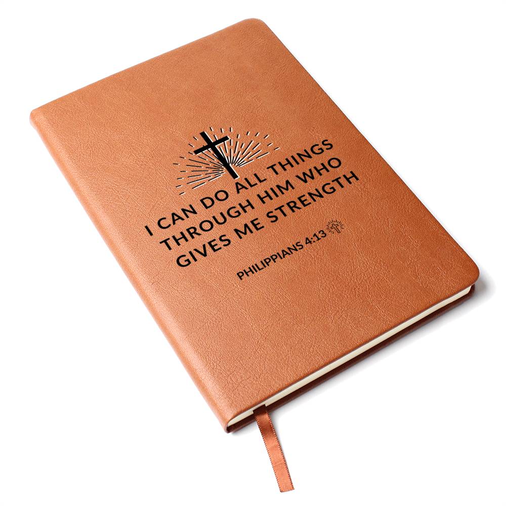 Christian Notebook - Through Him - Philippians 4:13 - Inspirational Leather Journal - Encouragement, Birthday or Christmas Gift