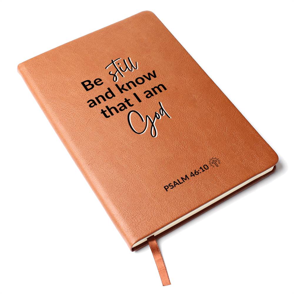 Christian Notebook - Be Still and Know - Psalm 46:10 - Inspirational Leather Journal - Encouragement, Birthday or Christmas Gift