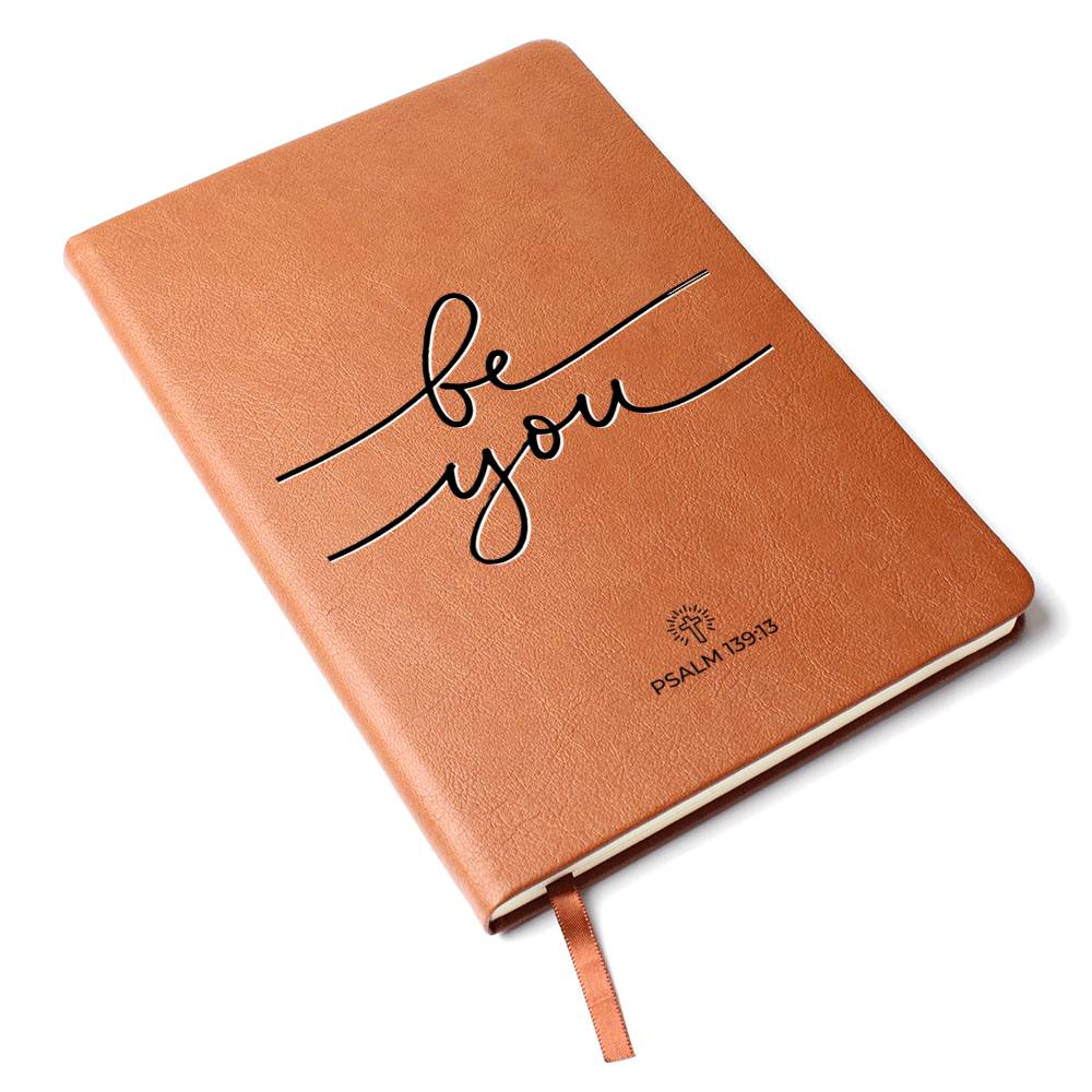 Christian Notebook - Be You - Psalm 139:13 - Inspirational Leather Journal - Encouragement, Birthday or Christmas Gift