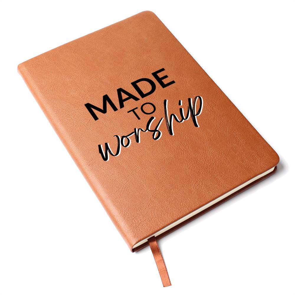 Christian Notebook - Made To Worship - Inspirational Leather Journal - Encouragement, Birthday or Christmas Gift