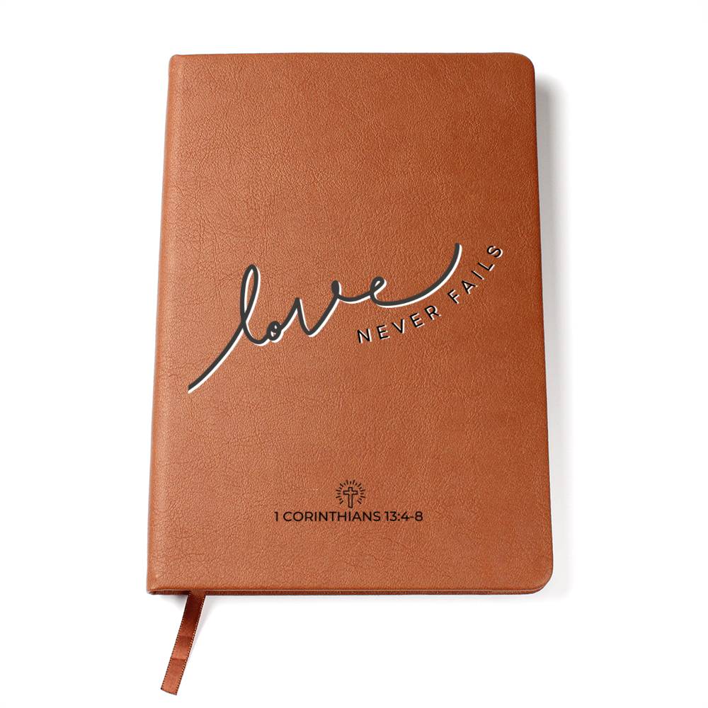 Christian Notebook - Love Never Fails - 1 Corinthians 13:4-8 - Inspirational Leather Journal - Encouragement, Birthday or Christmas Gift