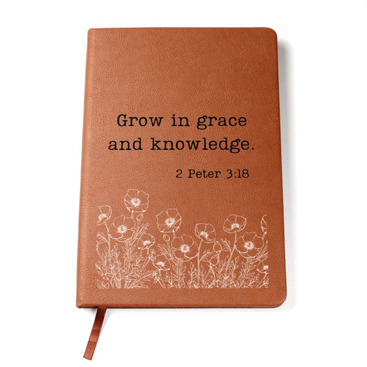 Christian Notebook - Grace & Knowledge - 2 Peter 3:18 - Inspirational Leather Journal - Encouragement, Birthday or Christmas Gift