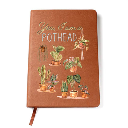 I Am A Pot Head - Custom Leather Journal - Plant Lover Notebook - Liliana and Liam