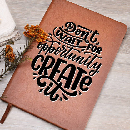Create Opportunity - Custom Leather Journal - Inspirational Notebook - Liliana and Liam