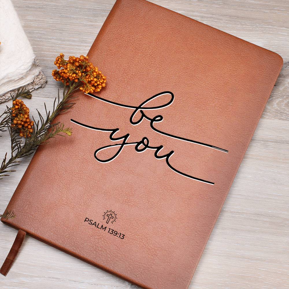 Christian Notebook - Be You - Psalm 139:13 - Inspirational Leather Journal - Encouragement, Birthday or Christmas Gift